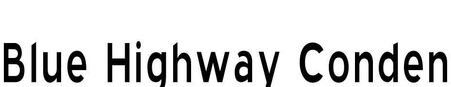 Blue Highway Condensed Font Download Free